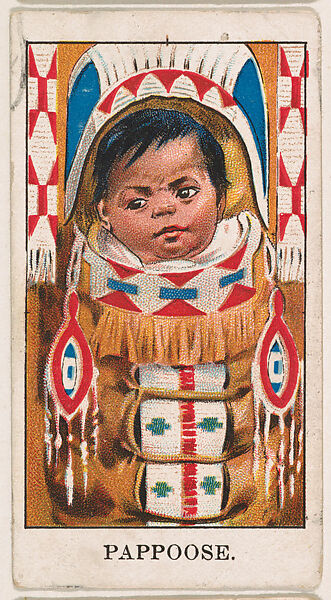 Pappoose, from the Wild West Gum series (E50) for John H. Dockman & Son, Issued by John H. Dockman &amp; Son, Baltimore, Commercial color lithograph 