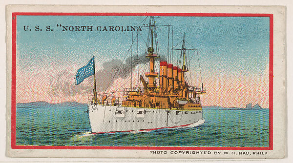 U.S.S. North Carolina, from the Navy Caramels series (E3) for the American Caramel Company, Lithograph based on photograph copyrighted by W. H. Rau, Commercial color lithograph 