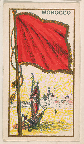 Flag of Morocco, from the Flag Caramels series (E15) for the American Caramel Company, Issued by American Caramel Company, Philadelphia, Commercial color lithograph 