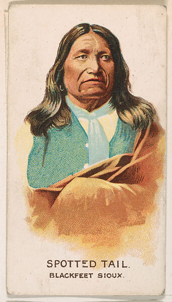 Spotted Tail, Blackfeet Sioux, from the Indian Pictures series (E46) issued by The Philadelphia Caramel Company, Issued by Philadelphia Caramel Co., Camden, New Jersey, Commercial color lithograph 