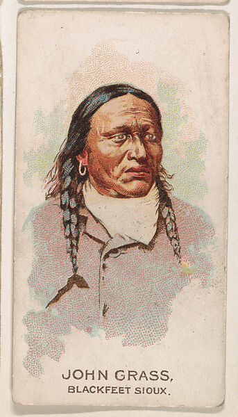 John Grass, Blackfeet Sioux, from the Indian Pictures series (E46) issued by The Philadelphia Caramel Company, Issued by Philadelphia Caramel Co., Camden, New Jersey, Commercial color lithograph 