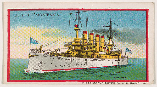 U.S.S. Montana, from the Navy Caramels series (E3) for the American Caramel Company, Lithograph based on photograph copyrighted by W. H. Rau, Commercial color lithograph 