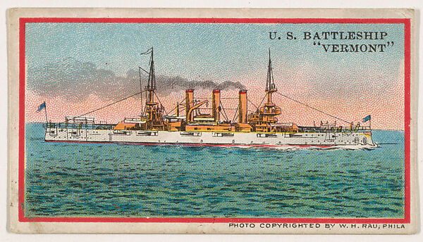 U.S. Battleship Vermont, from the Navy Caramels series (E3) for the American Caramel Company, Lithograph based on photograph copyrighted by W. H. Rau, Commercial color lithograph 