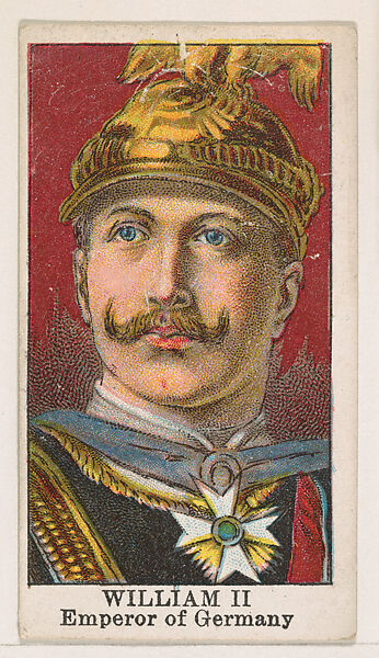William II, Emperor of Germany, from the Rulers series (E6) for The Lauer & Suter Co., Issued by The Lauer &amp; Suter Co., Baltimore, Commercial color lithograph 