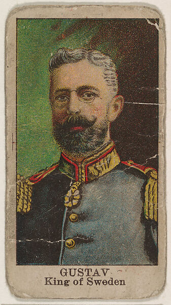 Gustav, King of Sweden, from the Rulers series (E6) for The Lauer & Suter Co., Issued by The Lauer &amp; Suter Co., Baltimore, Commercial color lithograph 