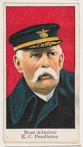 Rear-Admiral E. C. Pendleton, from the Navy Candy series (E2) for The Lauer & Suter Co., Issued by The Lauer &amp; Suter Co., Baltimore, Commercial color lithograph 