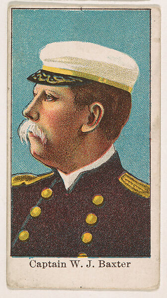 Captain W. J. Baxter, from the Navy Candy series (E2) for The Lauer & Suter Co., Issued by The Lauer &amp; Suter Co., Baltimore, Commercial color lithograph 