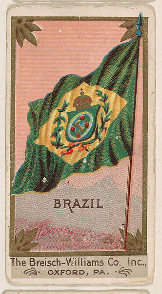 Flag of Brazil, from the Flags series (E17, Type A) for Breisch-Williams Co., Inc., Issued by The Breisch-Williams Co., Inc., Oxford, Pennsylvania, Commercial color lithograph 