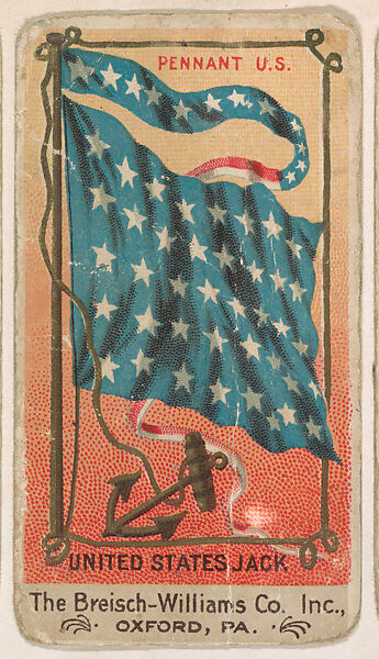 United States Jack Flag, Pennant U.S., from the Flags series (E17, Type A) for Breisch-Williams Co., Inc., Issued by The Breisch-Williams Co., Inc., Oxford, Pennsylvania, Commercial color lithograph 