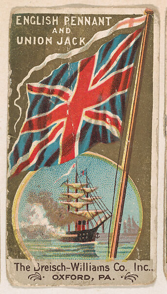 English Pennant and Union Jack Flag, from the Flags series (E17, Type A) for Breisch-Williams Co., Inc., Issued by The Breisch-Williams Co., Inc., Oxford, Pennsylvania, Commercial color lithograph 