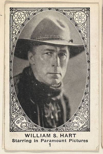 Card 1, William S. Hart, Starring in Paramount Pictures, from the Movie Actors and Actresses series (E123), issued by the American Caramel Company, Issued by American Caramel Company, Lancaster and York, Pennsylvania, Photolithograph 