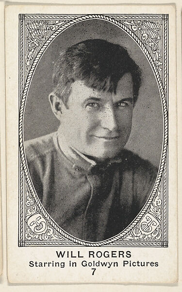 Card 7, Will Rogers, Starring in Goldwyn Pictures, from the Movie Actors and Actresses series (E123), issued by the American Caramel Company, Issued by American Caramel Company, Lancaster and York, Pennsylvania, Photolithograph 
