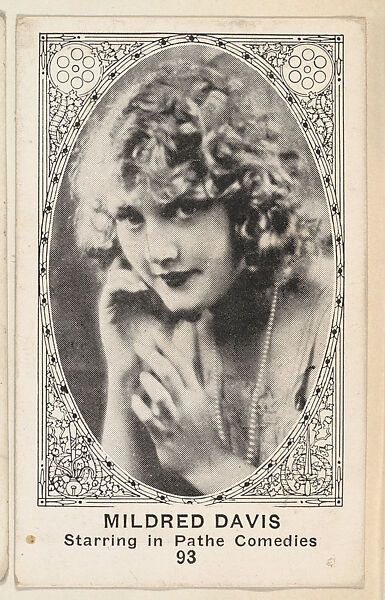 Card 93, Mildred Davis, Starring in Pathe Comedies, from the Movie Actors and Actresses series (E123), issued by the American Caramel Company, Issued by American Caramel Company, Lancaster and York, Pennsylvania, Photolithograph 