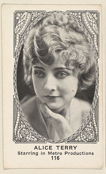 Card 116, Alice Terry, Starring in Metro Productions, from the Movie Actors and Actresses series (E123), issued by the American Caramel Company, Issued by American Caramel Company, Lancaster and York, Pennsylvania, Photolithograph 