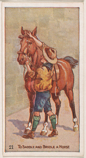 Card 21, To Saddle and Bridle a Horse, from the Boy Scouts series (E41), issued by the Scout Gum Company or to promote Harlequin Taffy Candy, Issued by Scout Gum Company, Rochester, New York or, Commercial color lithograph 
