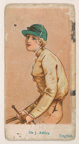 Sir J. Astley, English, from the Jockey Caramels series (E47) for the American Caramel Company