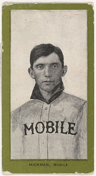 Hickman, Mobile, from the Baseball Players (Green Borders) series (T211) issued by Red Sun Cigarettes, Issued by Red Sun Cigarettes, Photolithograph 