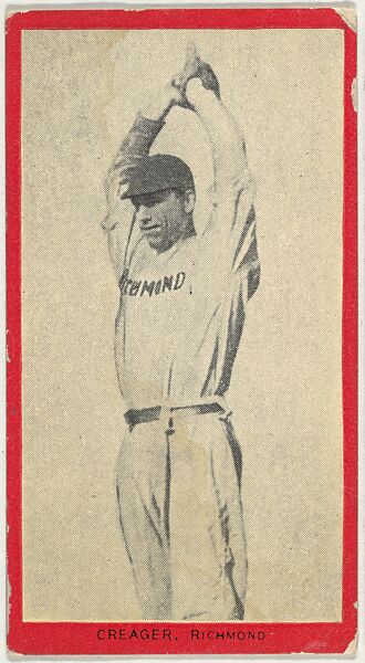 Creager, Richmond, Blue Grass League, from the Baseball Players (Red Borders) series (T210) issued by Old Mill Cigarettes, Issued by Old Mill Cigarettes, Virginia, Photolithograph 