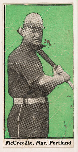 McCreedie, Manager, Portland, from the "30 Ball Players" series (E100), issued by Bishop & Company, Issued by Bishop &amp; Company, Los Angeles, Commercial color lithograph 