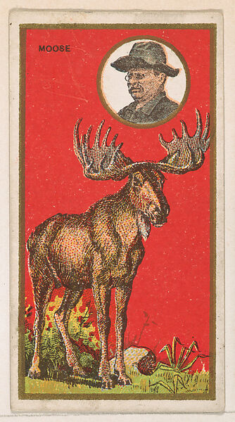 Moose, from the "Teddy's Trophies" series (E27) for the American Caramel Company, Issued by the American Caramel Company, Philadelphia, Commercial color lithograph 