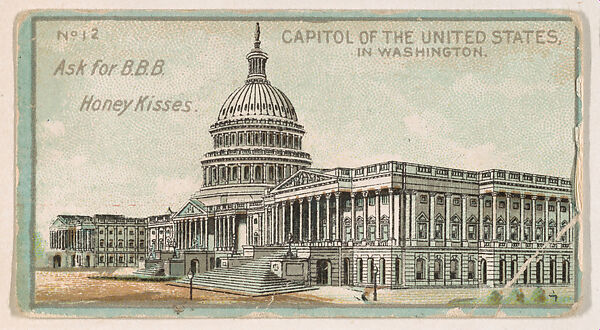 Number 12, Capitol of the United States, Washington, from the "State Capitols" series (E48), issued for B.B.B. Honey Kisses, Issued by BBB Honey Kisses (American), Commercial color lithograph 