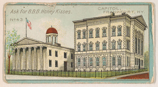 Number 43, Capitol of Kentucky, Frankfort, from the "State Capitols" series (E48), issued for B.B.B. Honey Kisses, Issued by BBB Honey Kisses (American), Commercial color lithograph 