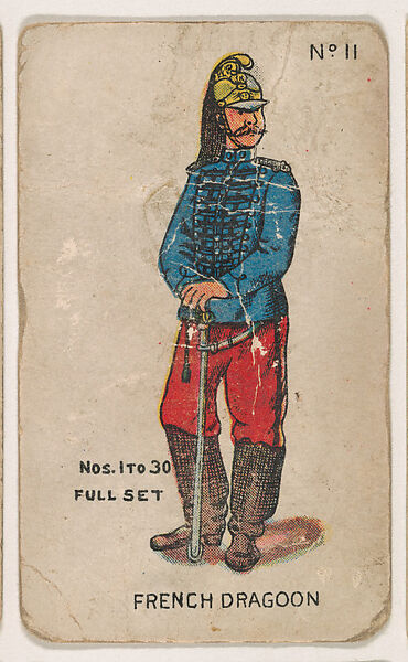 Number 11, French Dragoon, from the "Soldier Cards" series (E7), Issued by Anonymous, American, 20th century, Commercial color lithograph 