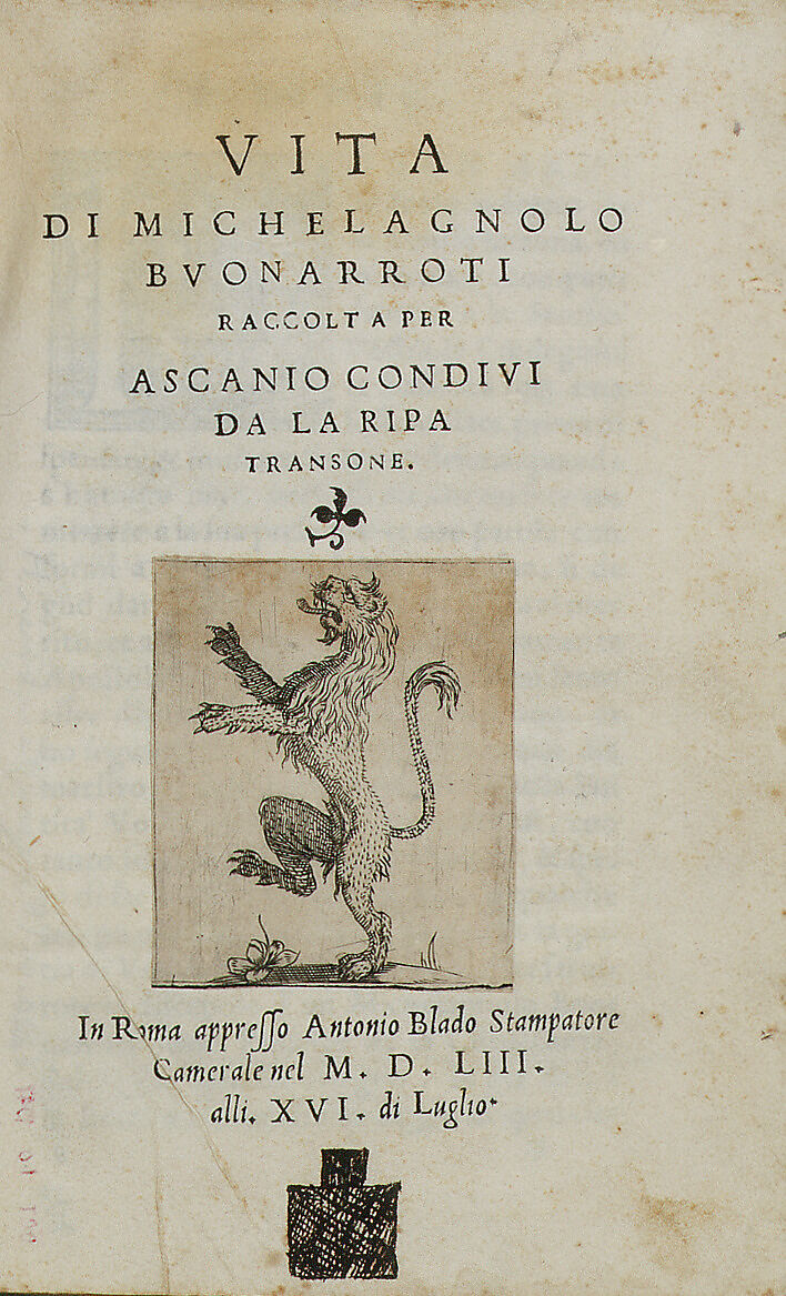 Vita di Michelagnolo Buonarroti raccolta per Ascanio Condivi da la Ripa Transone, Ascanio Condivi (Italian, Ripatransone 1525–1574 Ripatransone), Illustrated book, Rome: Antonio Blado, 1553 (1st ed.) 