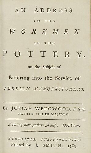 An Address to the Workmen in the Pottery on the Subject of Entering into the Service of Foreign Manufacturers