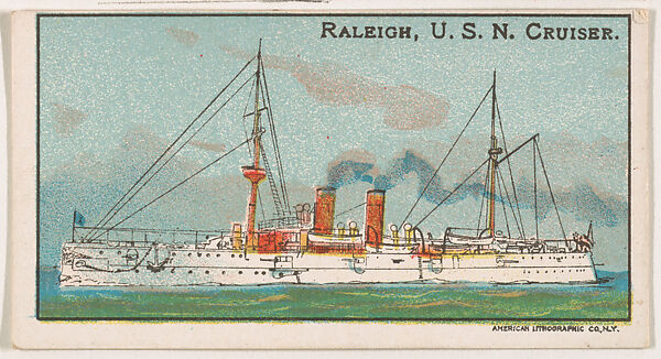 Raleigh, U.S.N. Cruiser, from the Nation's Pride series (E4), Issued by Anonymous, American, 20th century, Commercial color lithograph 