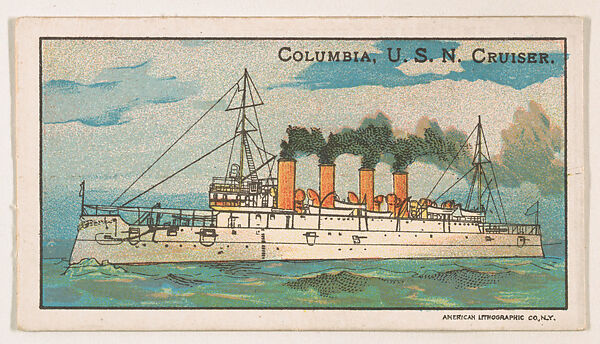 Columbia, U.S.N. Cruiser, from the Nation's Pride series (E4), Issued by Anonymous, American, 20th century, Commercial color lithograph 