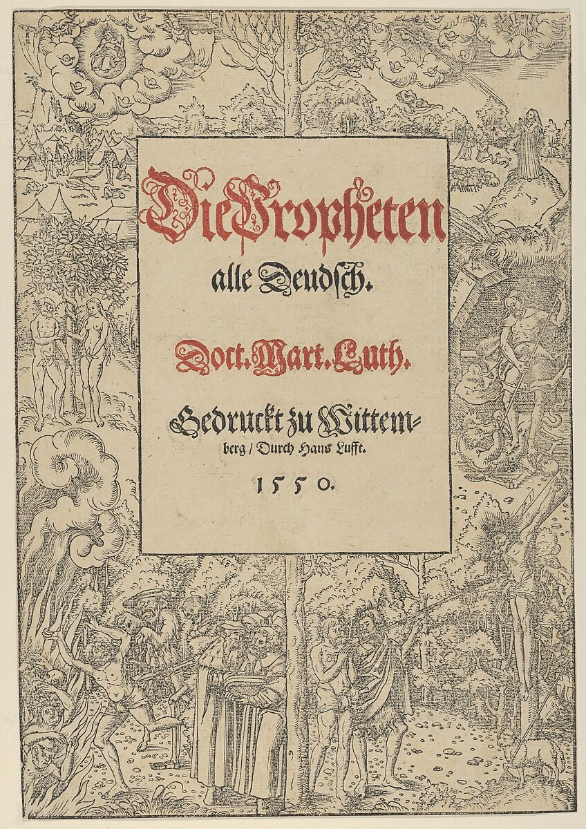 Die Propheten alle Deudsch, Lucas Cranach the Younger and Workshop (German, Wittenberg 1515–1586 Wittenberg), Woodcut 