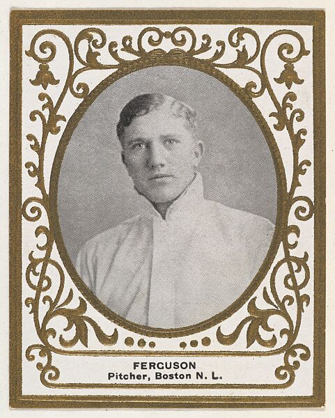 Ferguson, Pitcher, Boston, National League, from the Baseball Players (Ramlys) series (T204) issued by the Mentor Company to promote Ramly and T.T.T. Turkish Cigarettes, Issued by Mentor Company, Boston, Photolithograph 