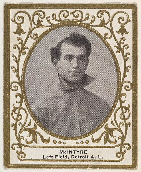 McIntyre, Left Field, Detroit, American League, from the Baseball Players (Ramlys) series (T204) issued by the Mentor Company to promote Ramly and T.T.T. Turkish Cigarettes, Issued by Mentor Company, Boston, Photolithograph 