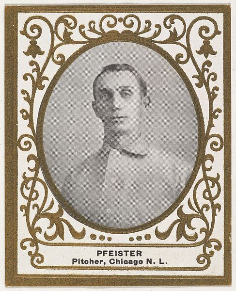 Pfeister, Pitcher, Chicago, National League, from the Baseball Players (Ramlys) series (T204) issued by the Mentor Company to promote Ramly and T.T.T. Turkish Cigarettes, Issued by Mentor Company, Boston, Photolithograph 