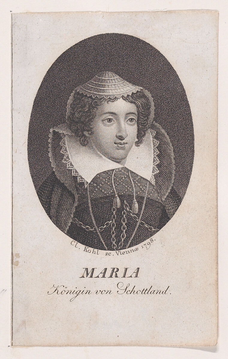 Mary, Queen of Scots, Clemens Kohl (Austrian, Prague 1754–1807 Vienna), Stipple engraving 