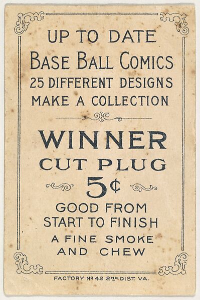Card verso from the Baseball Comics series (T203) promoting Winner Cut Plug Tobacco, Issued by P.H. Mayo &amp; Brother, Richmond, Virginia (American), Commercial color lithograph 