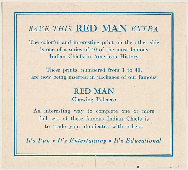 Example of card verso from the Indian Chiefs series (T129) issued by Red Man Chewing Tobacco, Issued by Red Man Chewing Tobacco (American), Commercial color lithograph 
