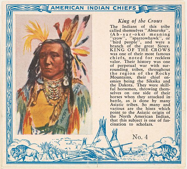 Issued By Red Man Chewing Tobacco Card No 4 King Of The Crows From The Indian Chiefs Series