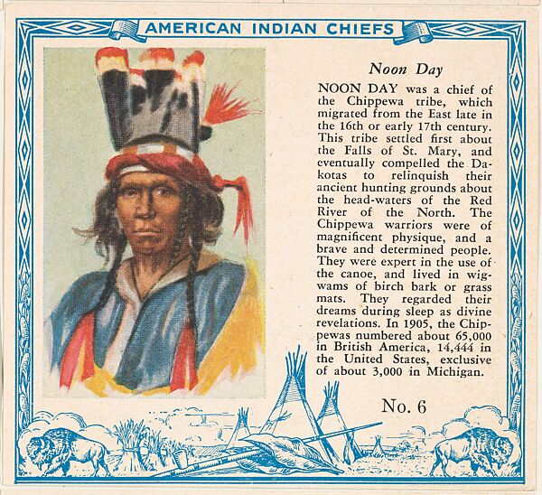 Card No. 6, Noon Day, from the Indian Chiefs series (T129) issued by Red Man Chewing Tobacco, Issued by Red Man Chewing Tobacco (American), Commercial color lithograph 