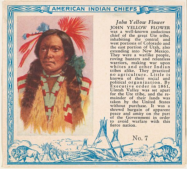 Card No. 7, John Yellow Flower, from the Indian Chiefs series (T129) issued by Red Man Chewing Tobacco, Issued by Red Man Chewing Tobacco (American), Commercial color lithograph 