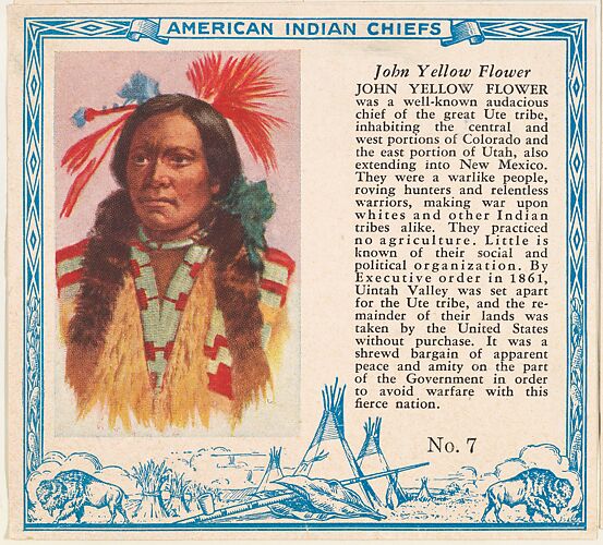 Card No. 7, John Yellow Flower, from the Indian Chiefs series (T129) issued by Red Man Chewing Tobacco