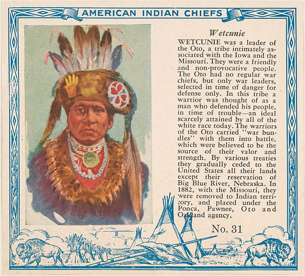Card No. 31, Wetcunie, from the Indian Chiefs series (T129) issued by Red Man Chewing Tobacco, Issued by Red Man Chewing Tobacco (American), Commercial color lithograph 