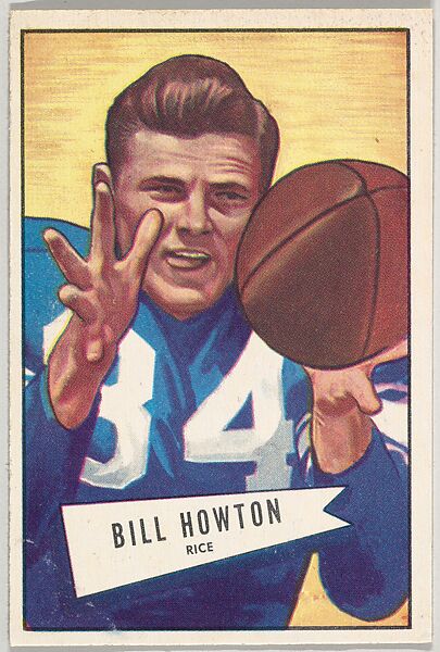 Bill Howton, Rice University, from the Bowman Football series (R407-4) issued by Bowman Gum, Issued by Bowman Gum Company, Commercial color lithograph 