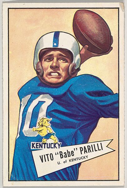 Vito "Babe" Parilli, University of Kentucky, from the Bowman Football series (R407-4) issued by Bowman Gum, Issued by Bowman Gum Company, Commercial color lithograph 