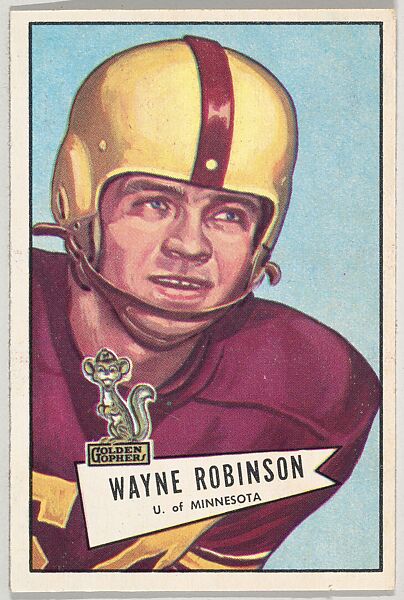 Wayne Robinson, University of Minnesota, from the Bowman Football series (R407-4) issued by Bowman Gum, Issued by Bowman Gum Company, Commercial color lithograph 