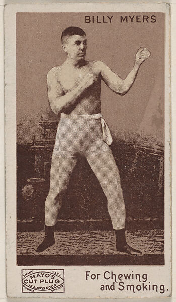 Billy Myers, from the Prizefighters series (N310) to promote Mayo's Cut Plug Tobacco, Issued by P.H. Mayo &amp; Brother, Richmond, Virginia (American), Commercial lithograph 