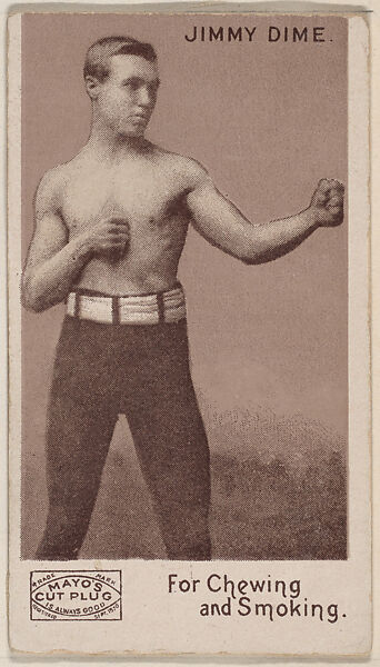 Jimmy Dime, from the Prizefighters series (N310) to promote Mayo's Cut Plug Tobacco, Issued by P.H. Mayo &amp; Brother, Richmond, Virginia (American), Commercial lithograph 