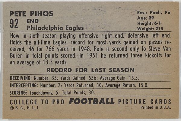 Pete Pihos, Philadelphia Eagles, from the Bowman Football series (R407-4) issued by Bowman Gum, Issued by Bowman Gum Company, Commercial color lithograph
