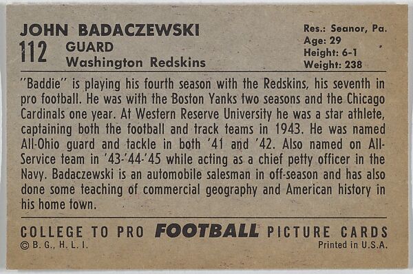 John Badaczewski, Washington Redskins, from the Bowman Football series (R407-4) issued by Bowman Gum, Issued by Bowman Gum Company, Commercial color lithograph